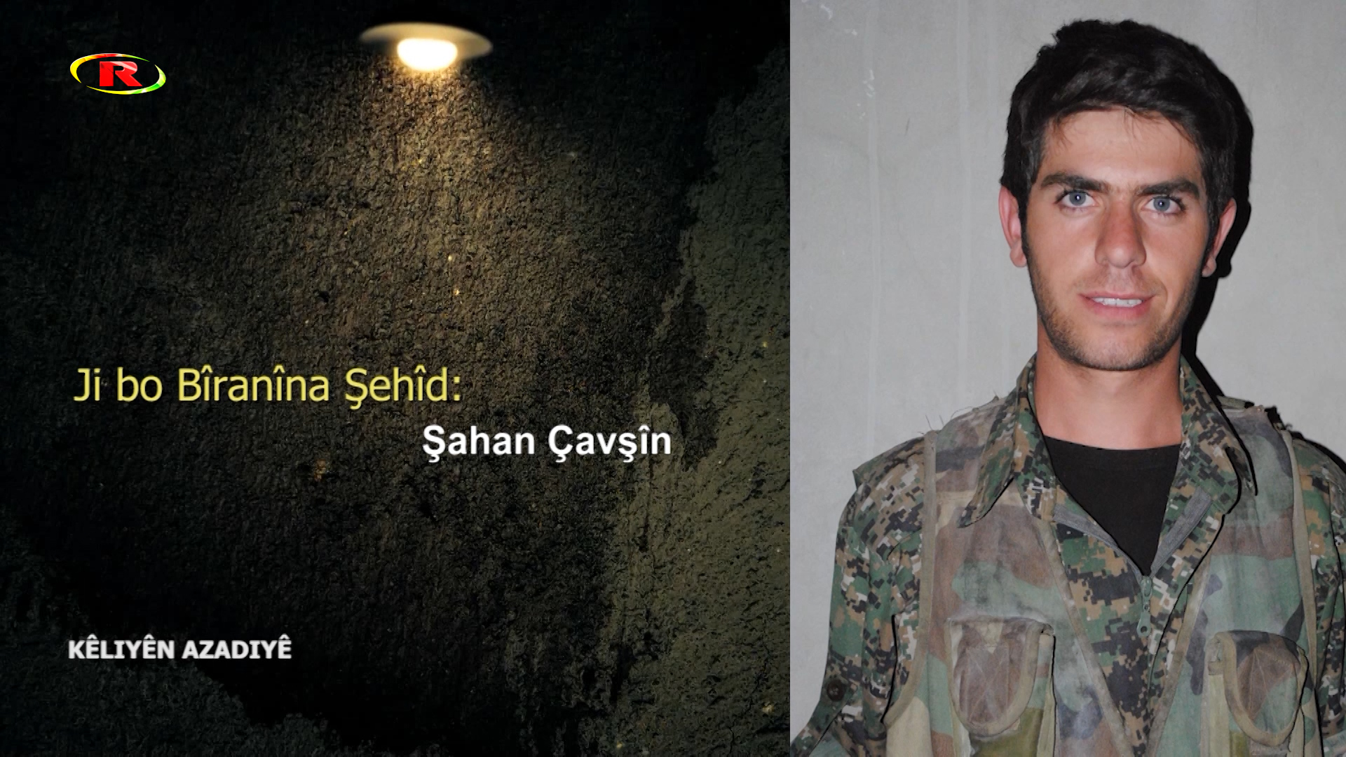 KÊLIYÊN AZADIYÊ-Ji bo bîranîna Ş.Şahan Çavşîn